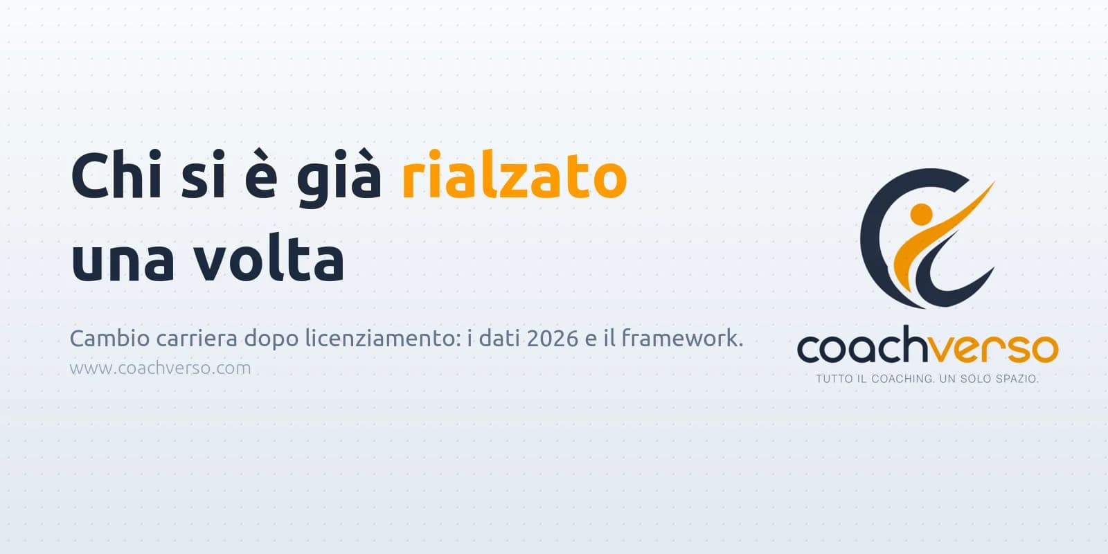 Cambio carriera dopo licenziamento: il cliente ignorato