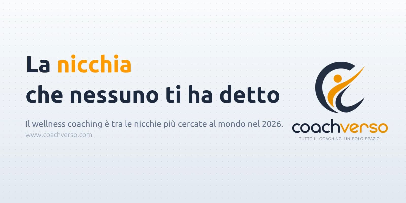 Coaching del benessere: la nicchia da occupare nel 2026