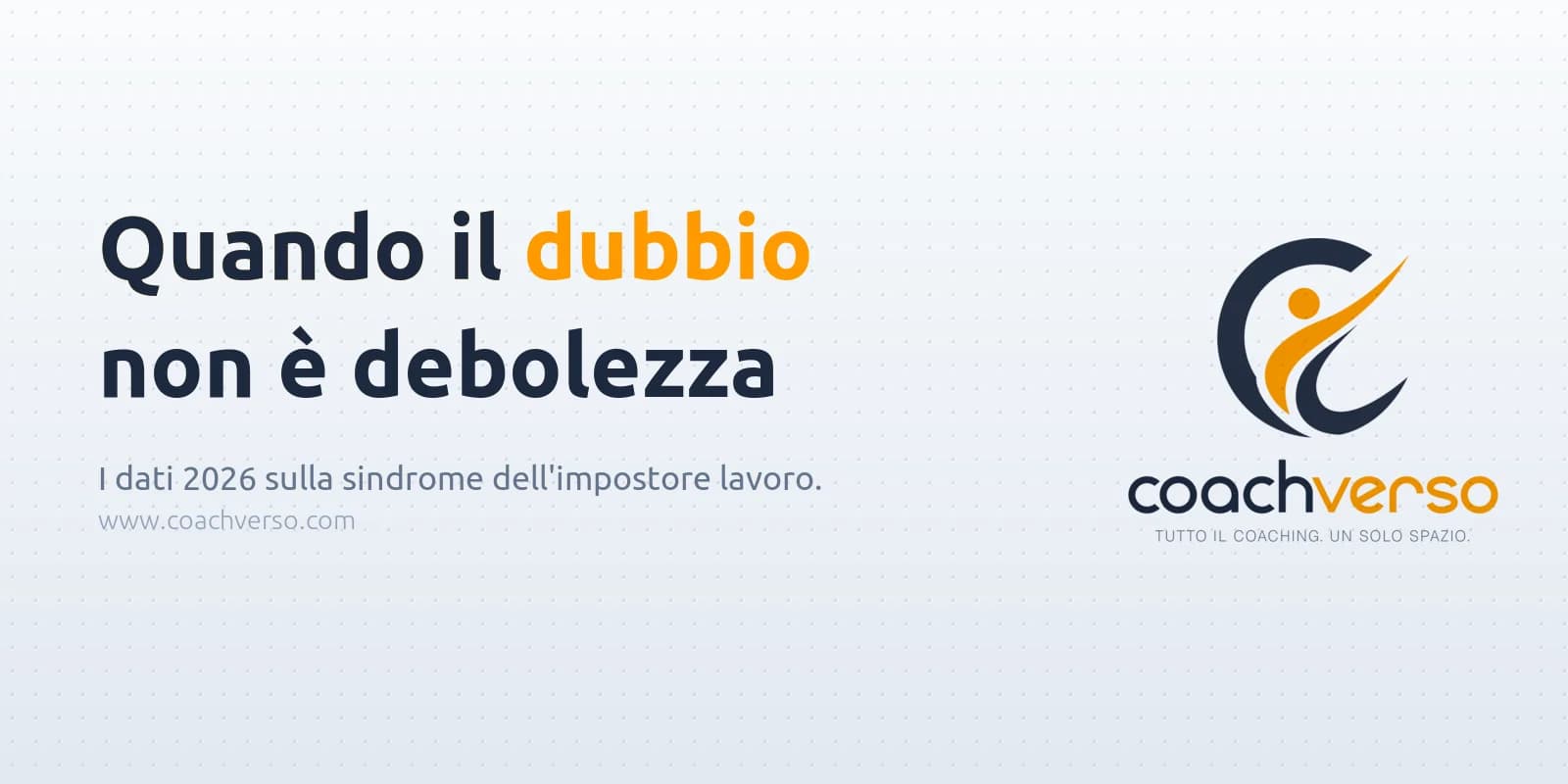 Sindrome dell'impostore lavoro: i dati 2026 per i coach
